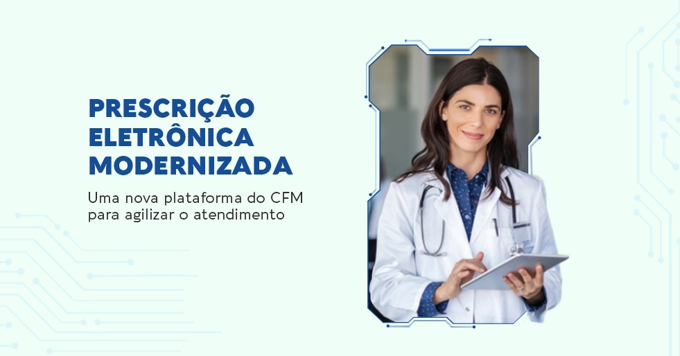 CFM Atualiza Plataforma Que Permite Aos Médicos Prescreverem Receitas ...