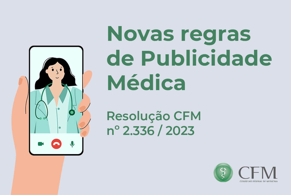 Entram em vigor nesta segunda-feira (11) as novas regras da publicidade médica estabelecidas na Resolução 2.336/2023 do CFM